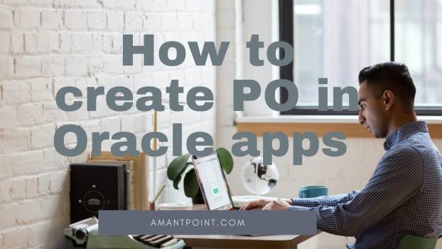 PO Creation in oracle apps